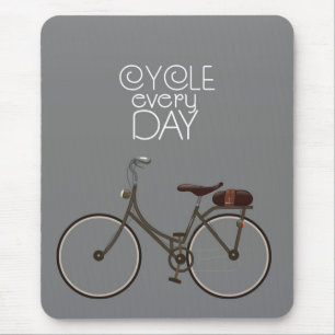 Cycle every day. mouse mat