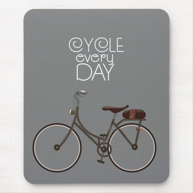 Cycle every day. mouse mat (Front)