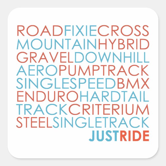 Cycling Bicycles Bikes Mountain Bike Just Ride Square Sticker (Front)