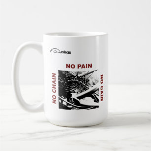 Cycling Coffee Mug - No Chain - No Pain - No Gain