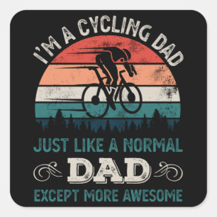 Cycling Dad - Cyclist Fathers Day Gift Square Sticker