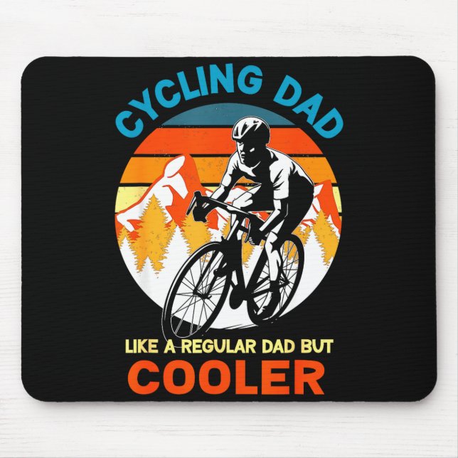 Cycling dad like a regular but cooler bycicle mouse mat (Front)
