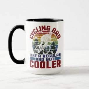 Cycling Dad Like A Regular Dad But Cooler Cyclist Mug