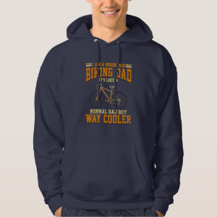 Cycling Dad Mountain Bike Dad It's Like a Normal Hoodie