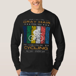 Cycling Enthusiast Tee - Defy Grey Hair, Pedal Str