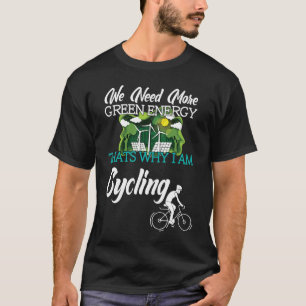 Cycling Green Energy against Climate Change T-Shirt