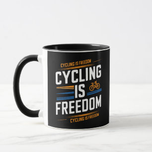 Cycling is Freedom  Mug