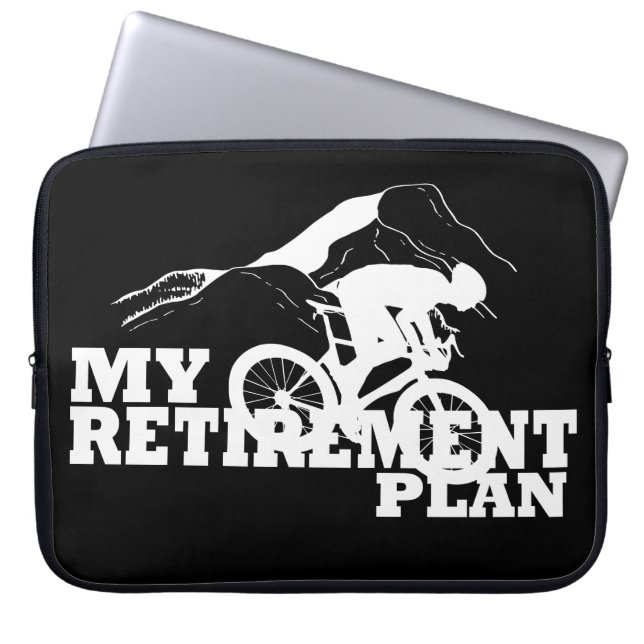 Cycling is my retirement plan laptop sleeve (Front)