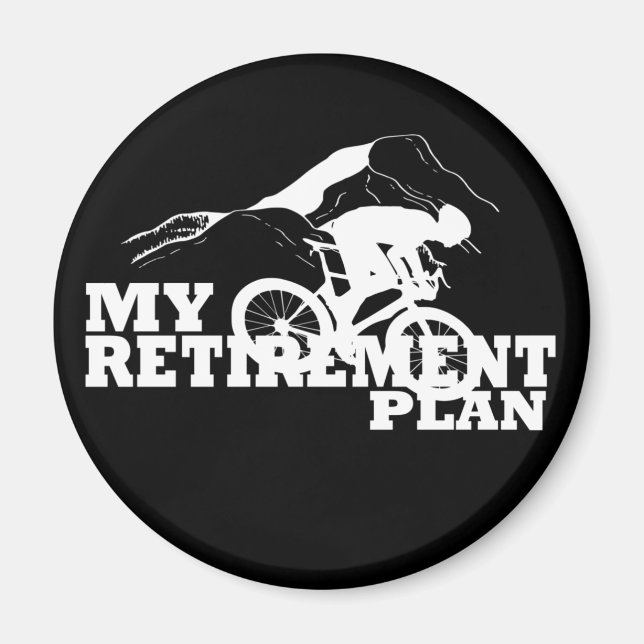 cycling is my retirement plan magnet (Front)