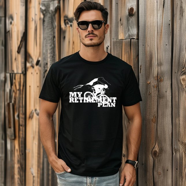 Cycling is my retirement plan T-Shirt (Creator Uploaded)