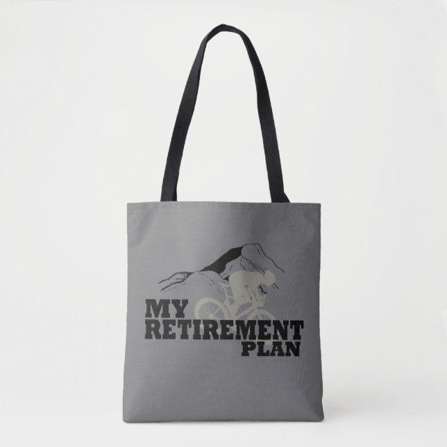cycling is my retirement plan tote bag (Front)