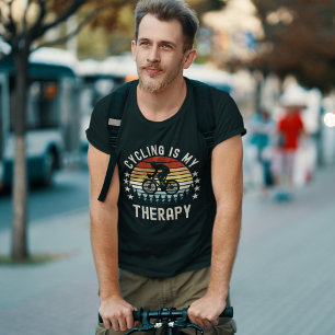Cycling is my Tehraphy T-Shirt