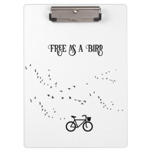 Cycling Life, free as a bird customisable Clipboard