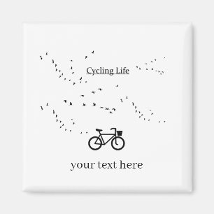 Cycling Life, free as a bird customisable Magnet