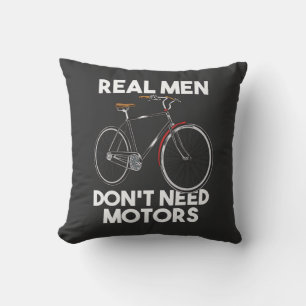 Cycling - Real Men Don't Need Motors Cushion