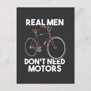 Cycling - Real Men Don't Need Motors Postcard