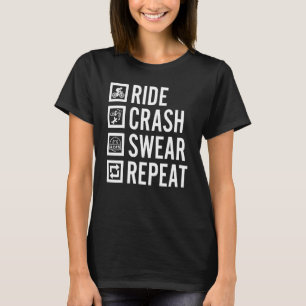 Cycling Ride Crash Swear Repeat Humour Bicycle T-Shirt