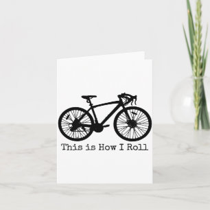Cycling Road Bike Bicycle Funny Cyclist  Card