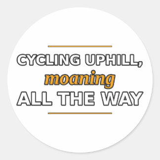 Cycling Uphill, Moaning All the Way Sticker