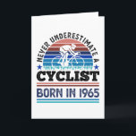 Cyclist born in 1965 60th Birthday Gifts Cycling Card<br><div class="desc">Never underestimate a Cyclist who was born in 1965. For cyclists who love to cycle,  cycling,  bike riding & mountain biking. Funny 60th Birthday,  Father's Day or Christmas Gift for men,  women.</div>