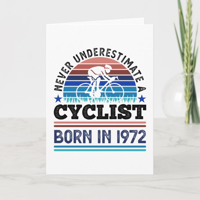 Cyclist born in 1972 50th Birthday Gifts Cycling Card (Front)