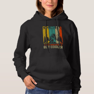 Cyclist Father's Day Funny Cycling Dad Bike Rider Hoodie