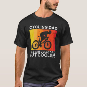 Cyclist Father's Day Funny Cycling Dad Bike Rider  T-Shirt