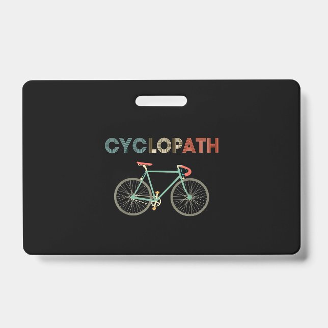 Cyclopath Funny Bicycle Cyclist Humour ID Badge (Front)