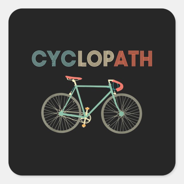 Cyclopath Funny Bicycle Cyclist Humour Square Sticker (Front)