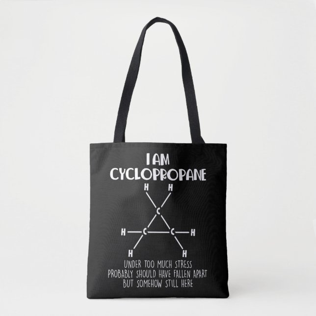 Cyclopropane Chemistry Teacher Student Chemist Pun Tote Bag (Front)