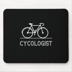 Cycologist Cycle Lover Gift Cycling Mountain Gift Mouse Mat