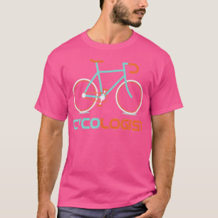 Cycologist Cycling Bicycle Cyclist Road Bike Triat T-Shirt