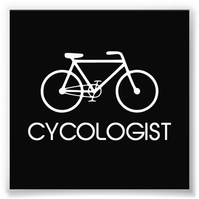 Cycologist Cycling Cycle Photo Print (Front)