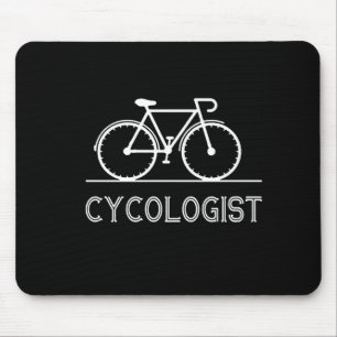 Cycologist Funny Bike Bicycle Humor Mouse Mat