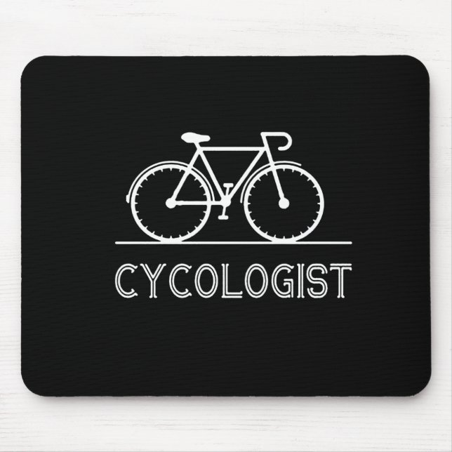 Cycologist Funny Bike Bicycle Humour Mouse Mat (Front)
