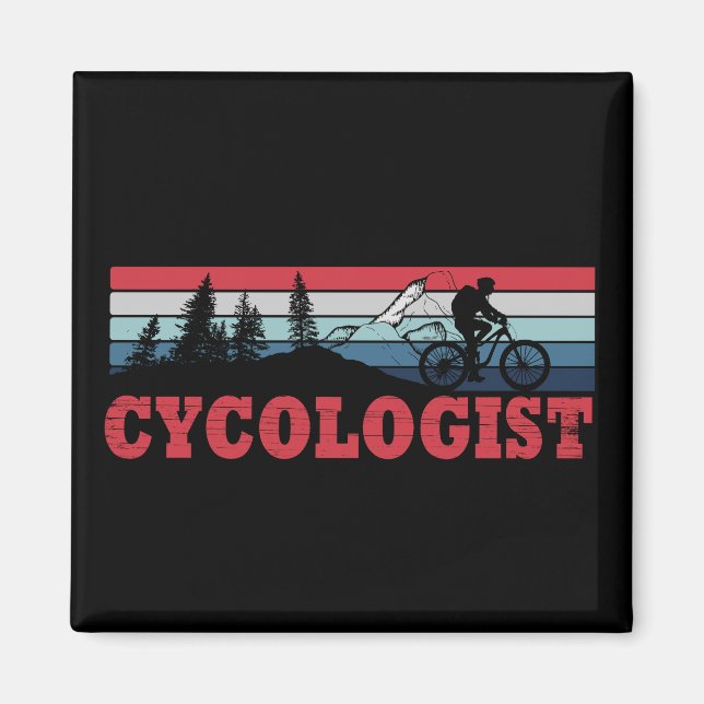 Cycologist funny cycling saying magnet (Front)