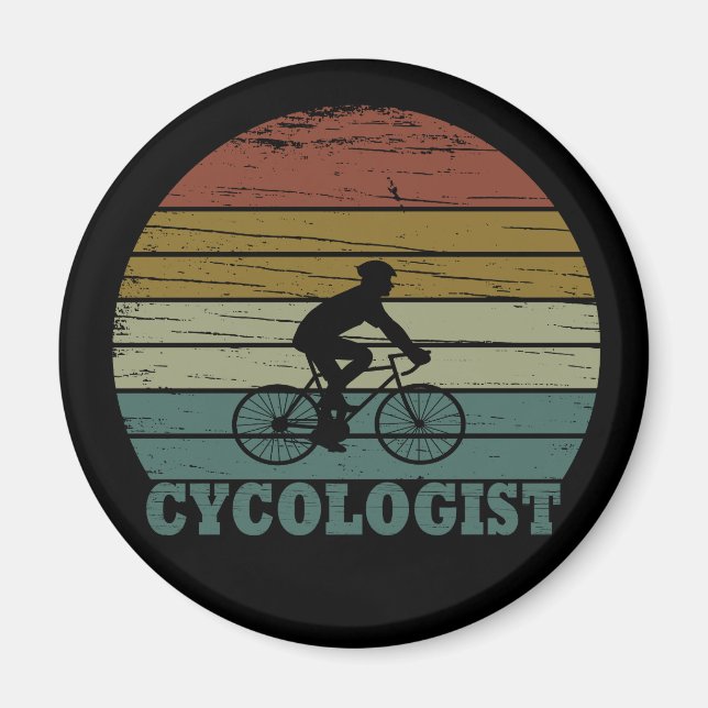 Cycologist funny cycling saying magnet (Front)