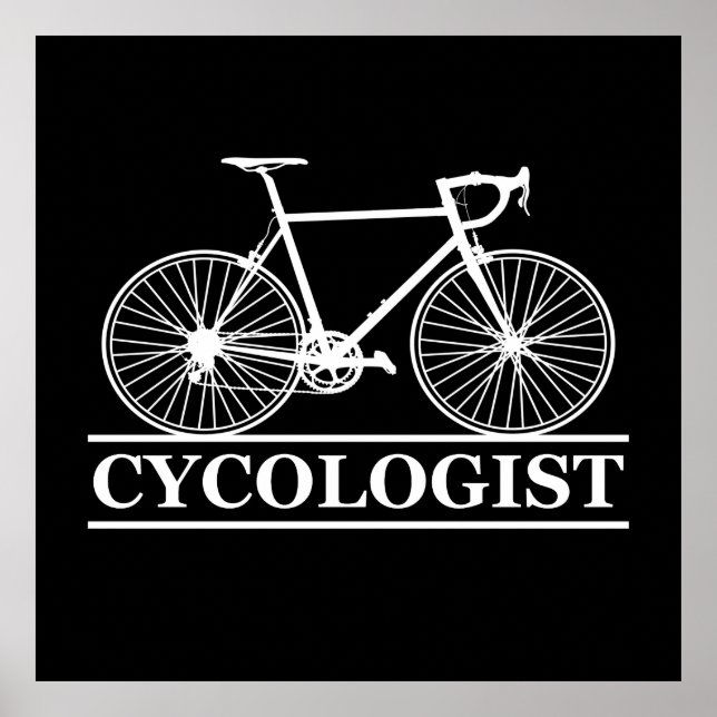 Cycologist funny cycling saying poster (Front)