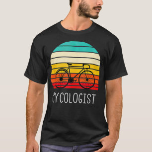 Cycologist Funny Vintage Cycling Cyclist Gift  T-Shirt