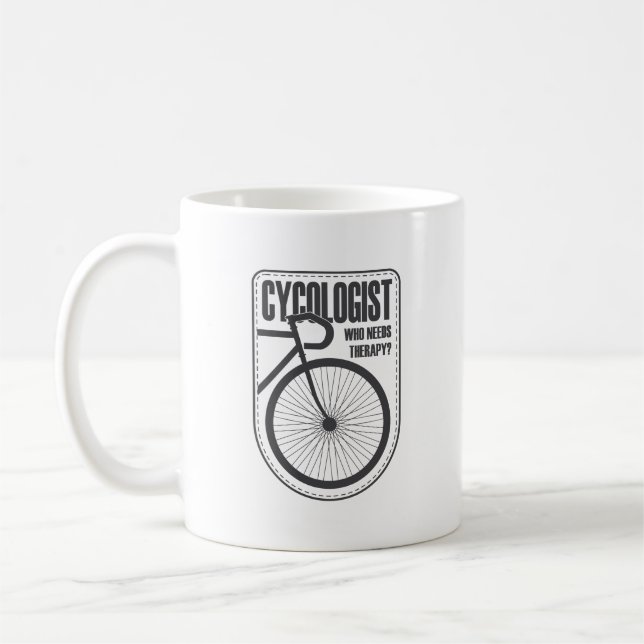Cycologist Who Needs Therapy - Biking Coffee Mug (Left)