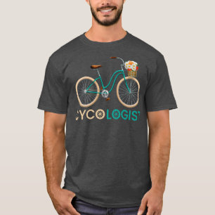 Cycologist Women Cyclist Cycling 1 T-Shirt