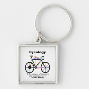 Cycology the Science of the Joy of Bike Riding Fun Key Ring