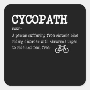 CYCOPATH Funny Cycling Bicycle Rider Cyclist Square Sticker