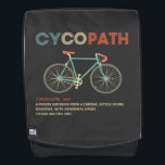 Cycopath Funny Cycling for Cyclists and Bikers Backpack<br><div class="desc">Whether you're a cyclist or triathlete into road racing, biking, cyclocross, cycle, mountain biking or just like to ride your bicycle, this cyclopath shirt is for you. A funny gift for any biker or cyclist's birthday or Christmas gift idea Cycopath shirt funny oad cyclists, bicycle riders, bicyclists, road riders, bikers,...</div>