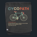 Cycopath Funny Cycling for Cyclists and Bikers Backpack<br><div class="desc">Whether you're a cyclist or triathlete into road racing, biking, cyclocross, cycle, mountain biking or just like to ride your bicycle, this cyclopath shirt is for you. A funny gift for any biker or cyclist's birthday or Christmas gift idea Cycopath shirt funny oad cyclists, bicycle riders, bicyclists, road riders, bikers,...</div>