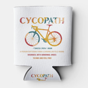 Cycopath Funny Cycling for Cyclists and Bikers Can Cooler