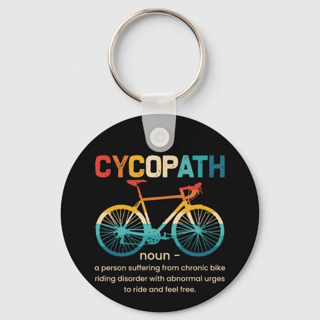 Cycopath Funny Cycling for Cyclists and Bikers Key Ring (Front)