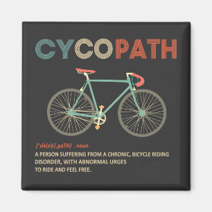 Cycopath Funny Cycling for Cyclists and Bikers Magnet