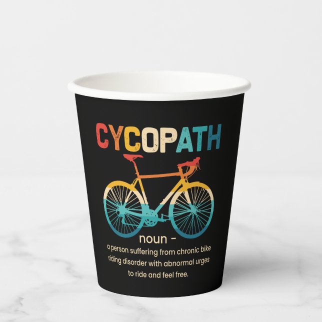Cycopath Funny Cycling for Cyclists and Bikers Paper Cups (Front)