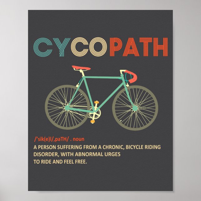 Cycopath Funny Cycling For Cyclists And Bikers  Poster (Front)
